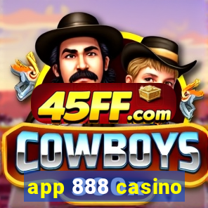 app 888 casino